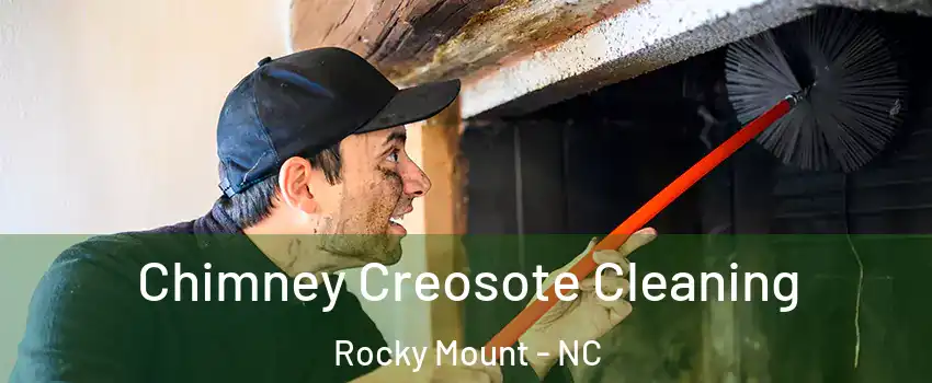  Chimney Creosote Cleaning Rocky Mount - NC