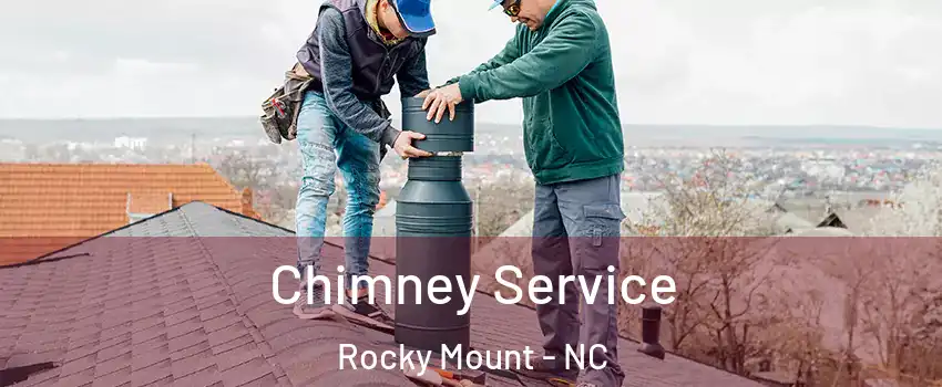  Chimney Service Rocky Mount - NC