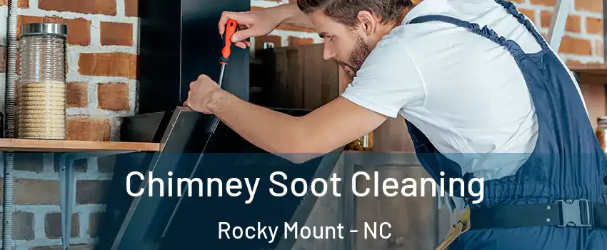  Chimney Soot Cleaning Rocky Mount - NC