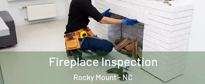  Fireplace Inspection Rocky Mount - NC