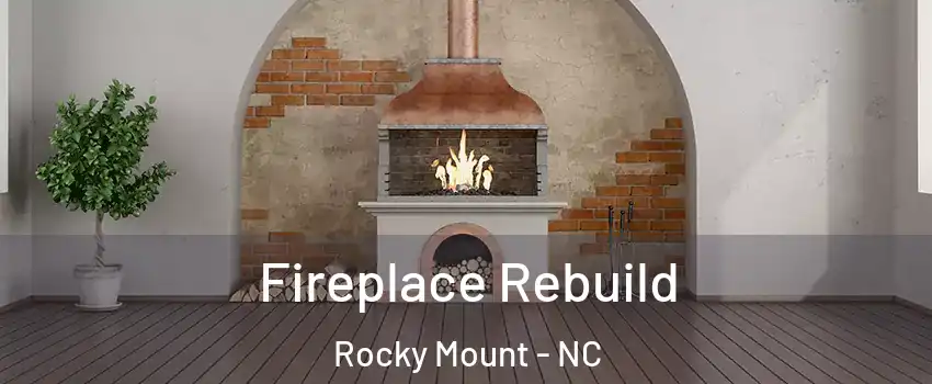  Fireplace Rebuild Rocky Mount - NC