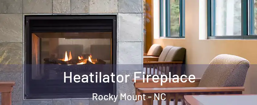  Heatilator Fireplace Rocky Mount - NC
